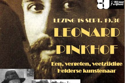 Lezing ‘Leonard Pinkhof een vergeten, veelzijdige Helderse kunstenaar’